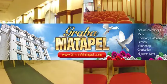 Mau Sewa Gedung Pernikahan di Jakarta Untuk Resepsi? Di Sini Aja 1 Graha Matapel