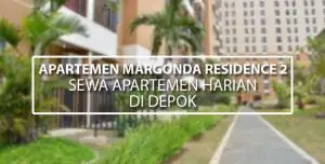 Sewa Apartemen Harian di Depok