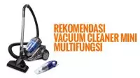 Rekomendasi Vacuum Cleaner